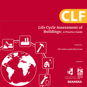 Life Cycle Assessment of Buildings (LCA): A Practice Guide